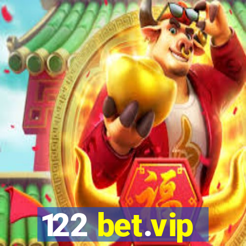 122 bet.vip